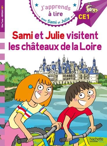 Sami et Julie visitent les châteaux de la Loire